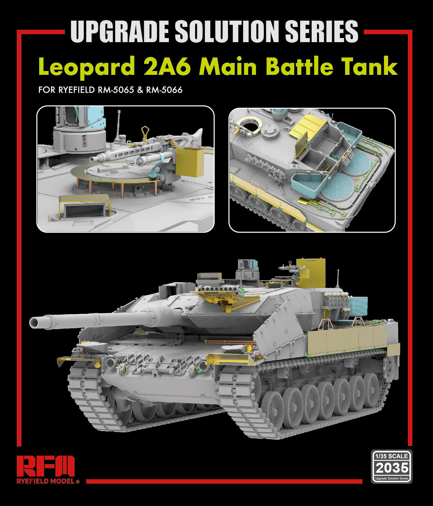 Leopard 2A6 upgrade set for RFM5065 & RFM5066 Leopard 2A6 upgrade set for RFM5065 & RFM5066